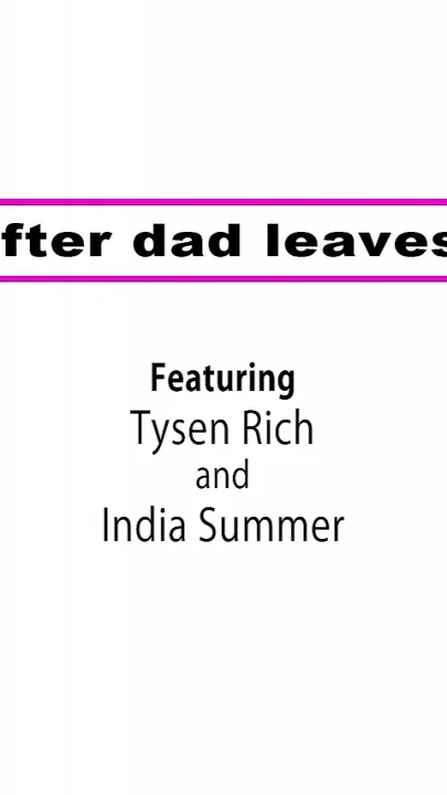 After Dad Leaves - S2e4