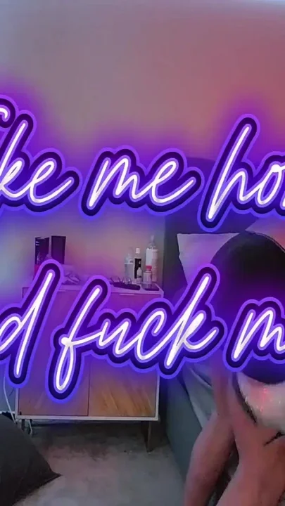 Take Me Home and Fuck Me