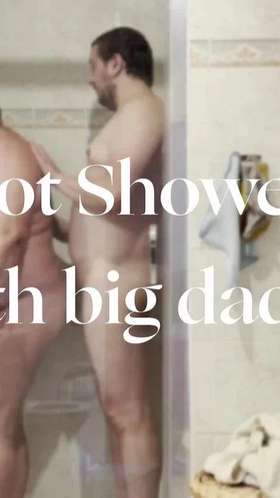 Hot Shower with Big Daddy