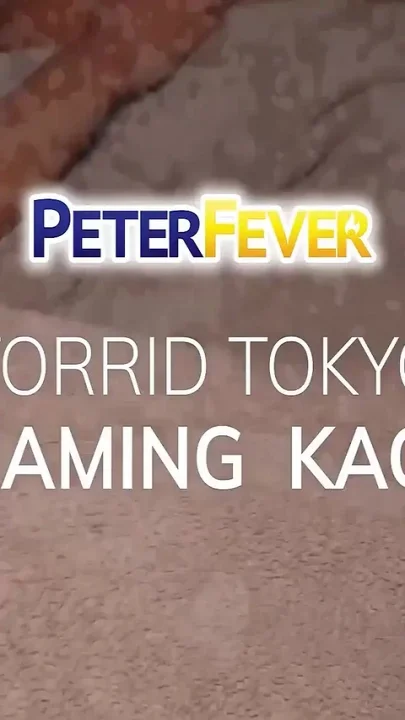 Peterfever Torrid Tokyo - Creaming Kaoru