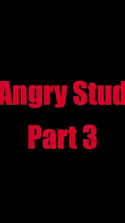 Angry Stud - Chapter 3