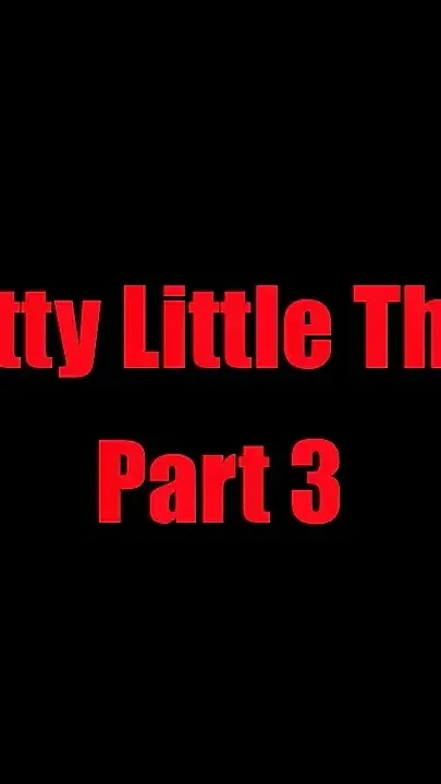 Pretty Little Thing - Chapter 3