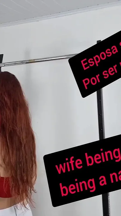 Wife Punished for Being Naughty