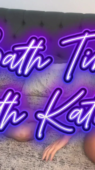 Bath Time with Katie Featuring Mrs Rae Jae Bae