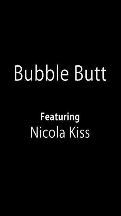 Bubble Butt