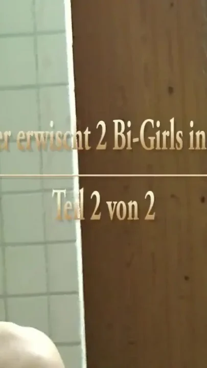 Lifeguard caught two bi-girls in locker room - Part 2