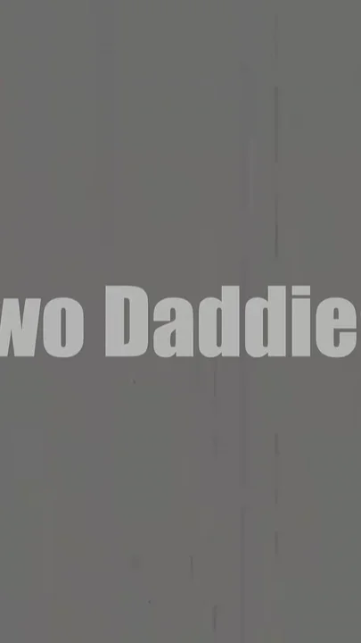 Two Daddies