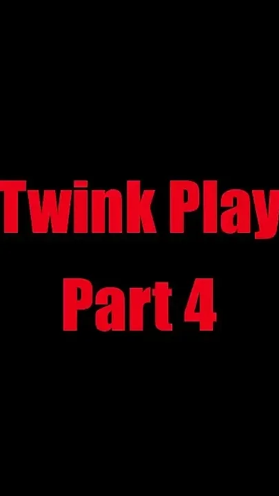 Twink Play - Chapter 4