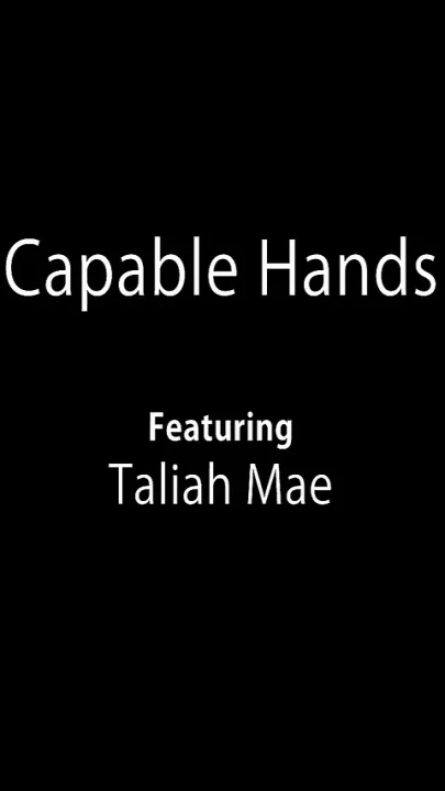 Capable Hands