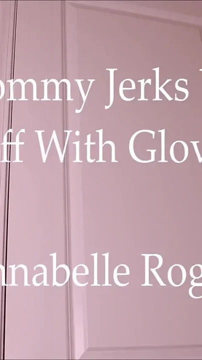 Stepmommy Jerks You off with Gloves