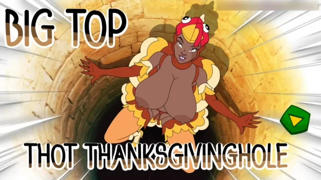 Big Top Thot Thanksgivinghole - This turkey costume is really sexy and she