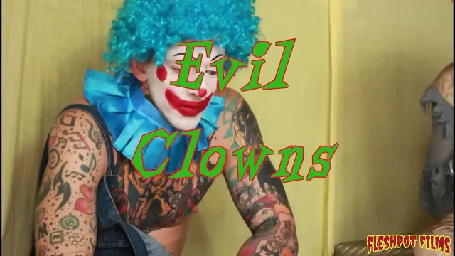 Evil clowns part 1