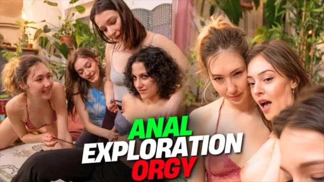 Ersties - Anal Exploration Orgy - All Girl Anal Orgy Kickstarts with Anal Play Ep 1 of 2