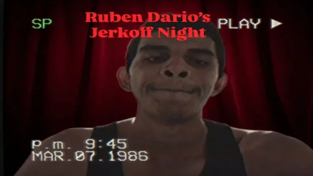 Ruben Dario's Jerkoff night Vol 1