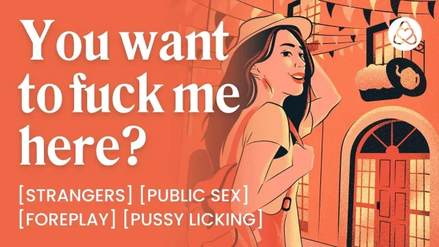 Public Sex with Sexy Irish Stranger Teasing Fingering ASMR Audio Porn Erotic Audio Roleplay for Women
