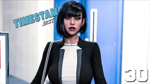 Timestamps Lost Love 30 - Black Haired Lawyer Is Ready