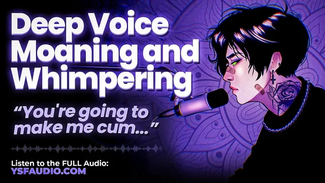 Audio Male Moaning and Whimpering - Deep Voice Dirty Talk