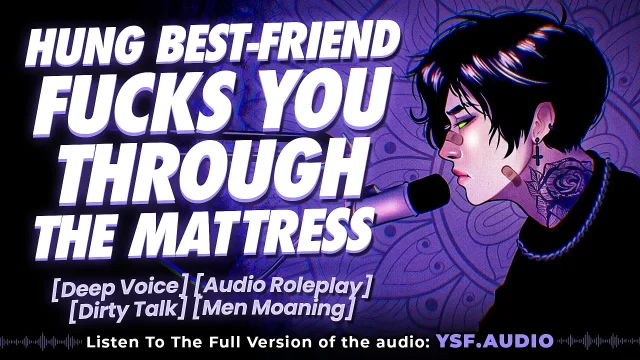 Dirty Talk Audio HUNG BOYFRIEND FUCKS YOU THROUGH THE MATTRESS