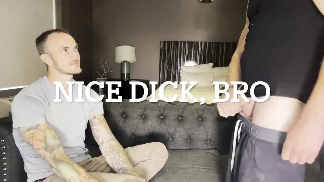 Nice Dick Bro