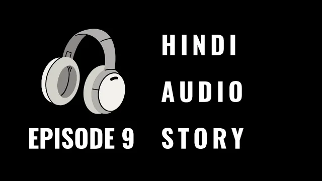 Desi Village Sex Hindi Audio story Outdoor Sex Indian Viral Sex Story Kidzy Animates