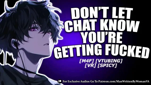 M4F Fuck Your Vtuber Oshi Without Chat Finding Out MDOM VTUBER FILTHY