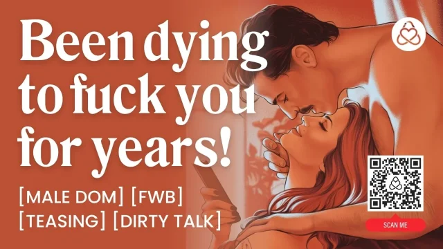 ASMR Audio Porn Friends with Benefits Fuck After Years of Teasing – Male Dom
