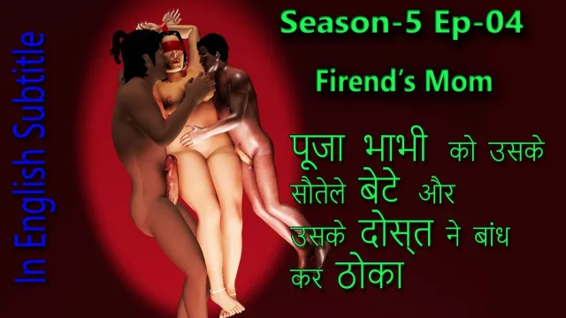 S-5-ep-04 Desi Chubby Pooja Bhabhi Was Fucked All Night by Her Stepson and His Friend