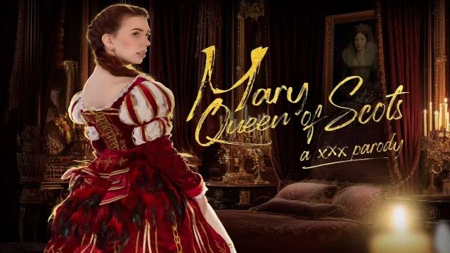 VRCosplayX Nala Brooks As Mary Queen Of Scots Will Be Your Queen And If You're