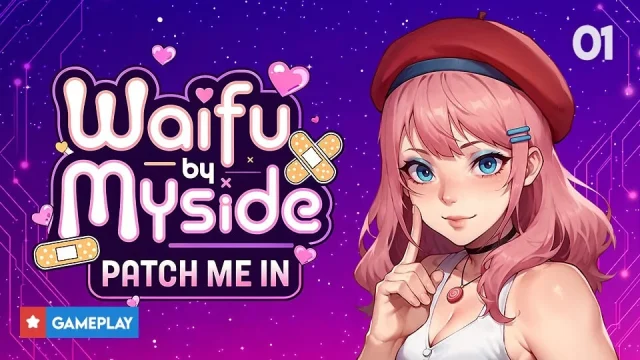 EP1 Waifu By Myside Patch Me In Gameplay