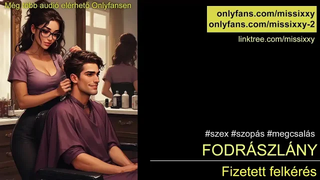 You fuck the hairdresser girl - Hungarian audio